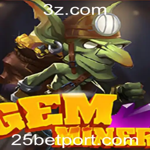 25bet - GemMiner: Descubra as Regras e Desafios do Novo Jogo com 25bet