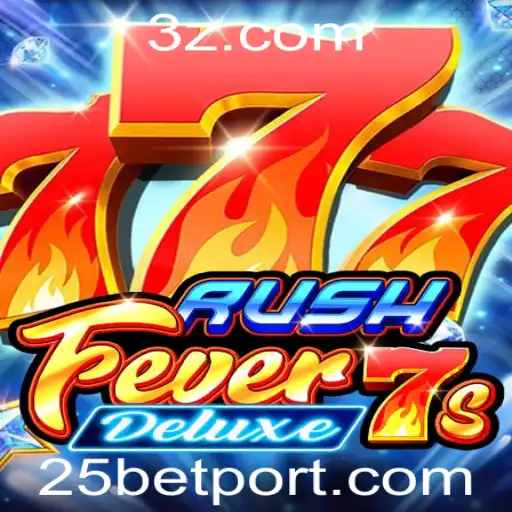 25bet - Descubra o Excitante Mundo de RushFever7sDeluxe: A Nova Sensação de Jogos de Apostas